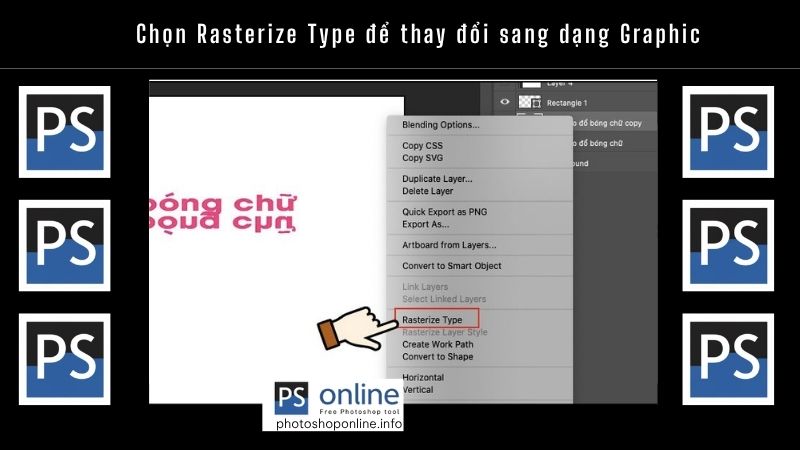Chọn Rasterize Type để thay đổi sang dạng Graphic