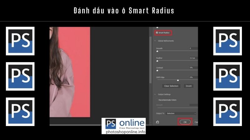 Cách đổi màu nền trong Photoshop mà ai cũng làm được chỉ sau 5 phút 9 Đánh dấu vào ô Smart Radius