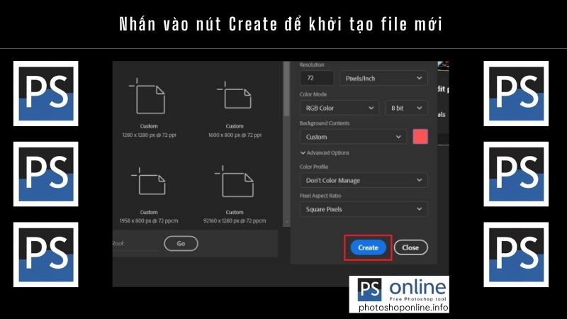 Cách đổi màu nền trong Photoshop mà ai cũng làm được chỉ sau 5 phút 3 Nhấn vào nút Create để khởi tạo file mới
