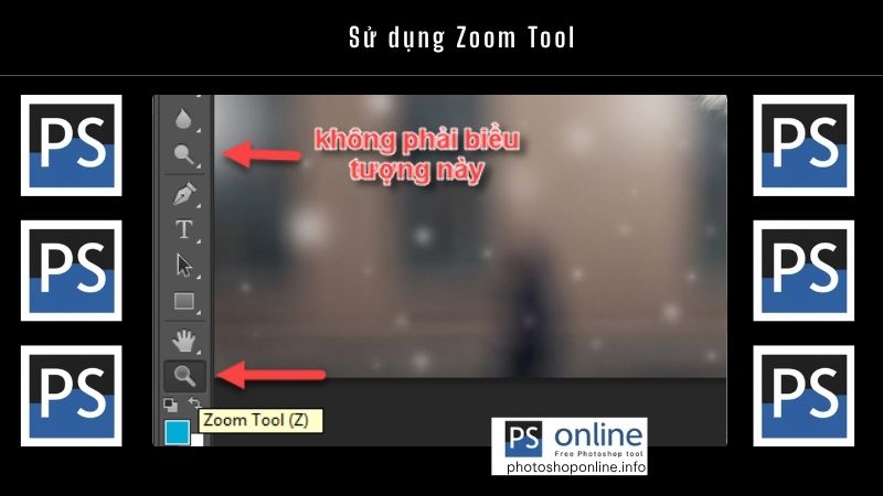 Sử dụng Zoom Tool