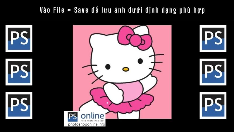 Hướng dẫn chi tiết cách tô màu và đổ màu trong Photoshop đơn giản, dễ thực hiện 16 Vào File _ Save để lưu ảnh dưới định dạng phù hợp