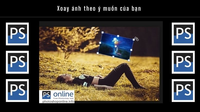 Xoay ảnh theo ý muốn của bạn