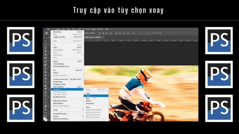 Cách xoay vật thể trong Photoshop đơn giản cho người mới bắt đầu 4 Truy cập Tùy chọn xoay