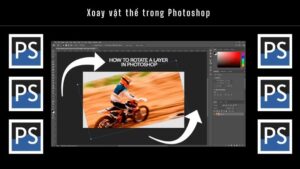 Xoay vật thể trong Photoshop